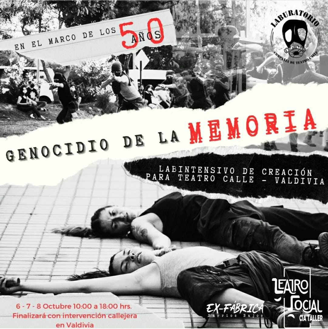 Convocatoria a Artistas Escénicos de Valdivia: Labintensivo de CreaciónTeatro Calle “Genocidio de la Memoria”