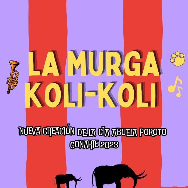 MURGA KOLI KOLI, LA NUEVA CREACIÓN DE LA COMPAÑÍA ABUELA POROTO