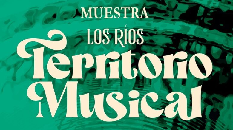 La Unión Celebrará el Mes de la Música con la Muestra Los RíosTerritorio Musical y jornada educativa